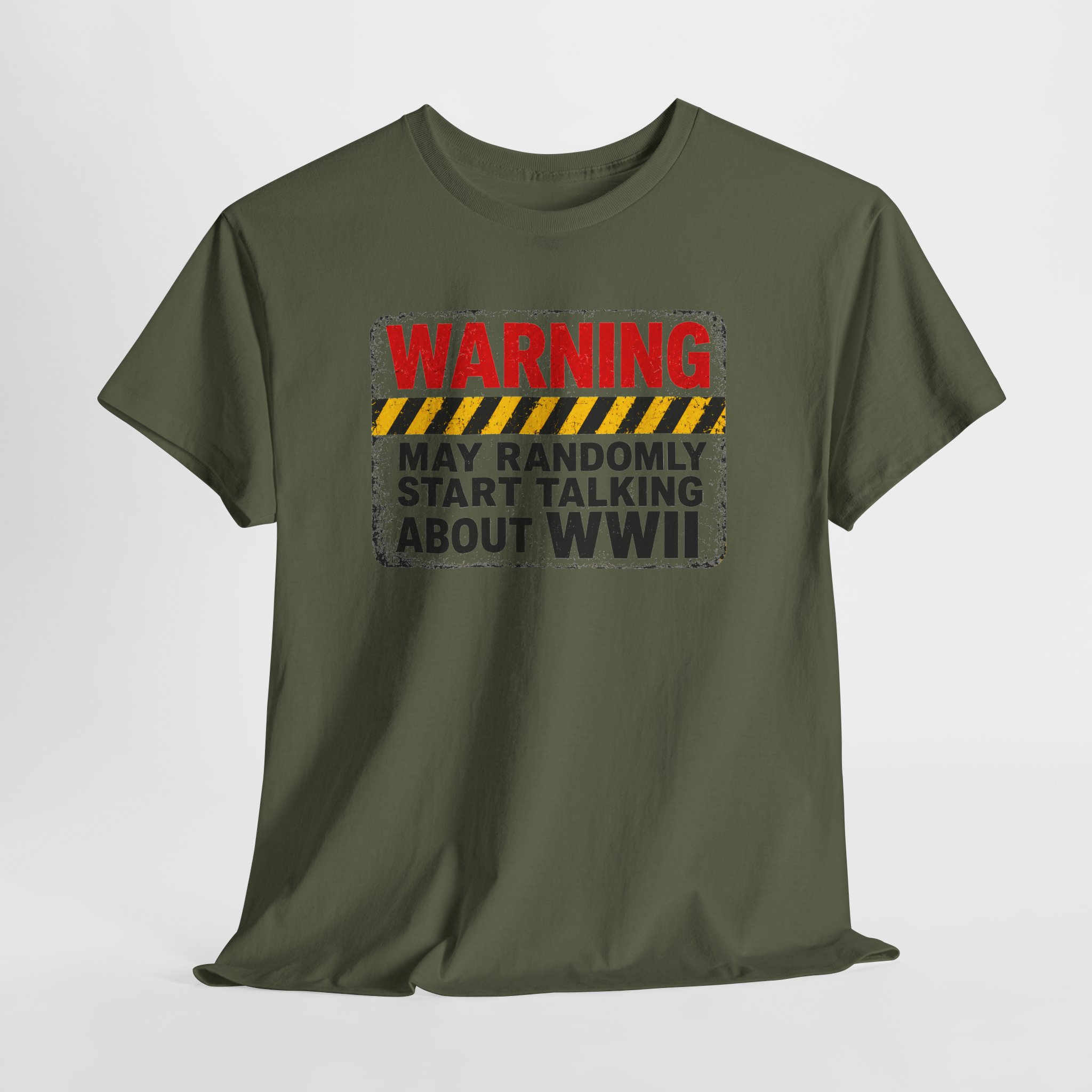 Warning May Randomly Start Talking About WWII Tee | Military History Shirt - Image 2