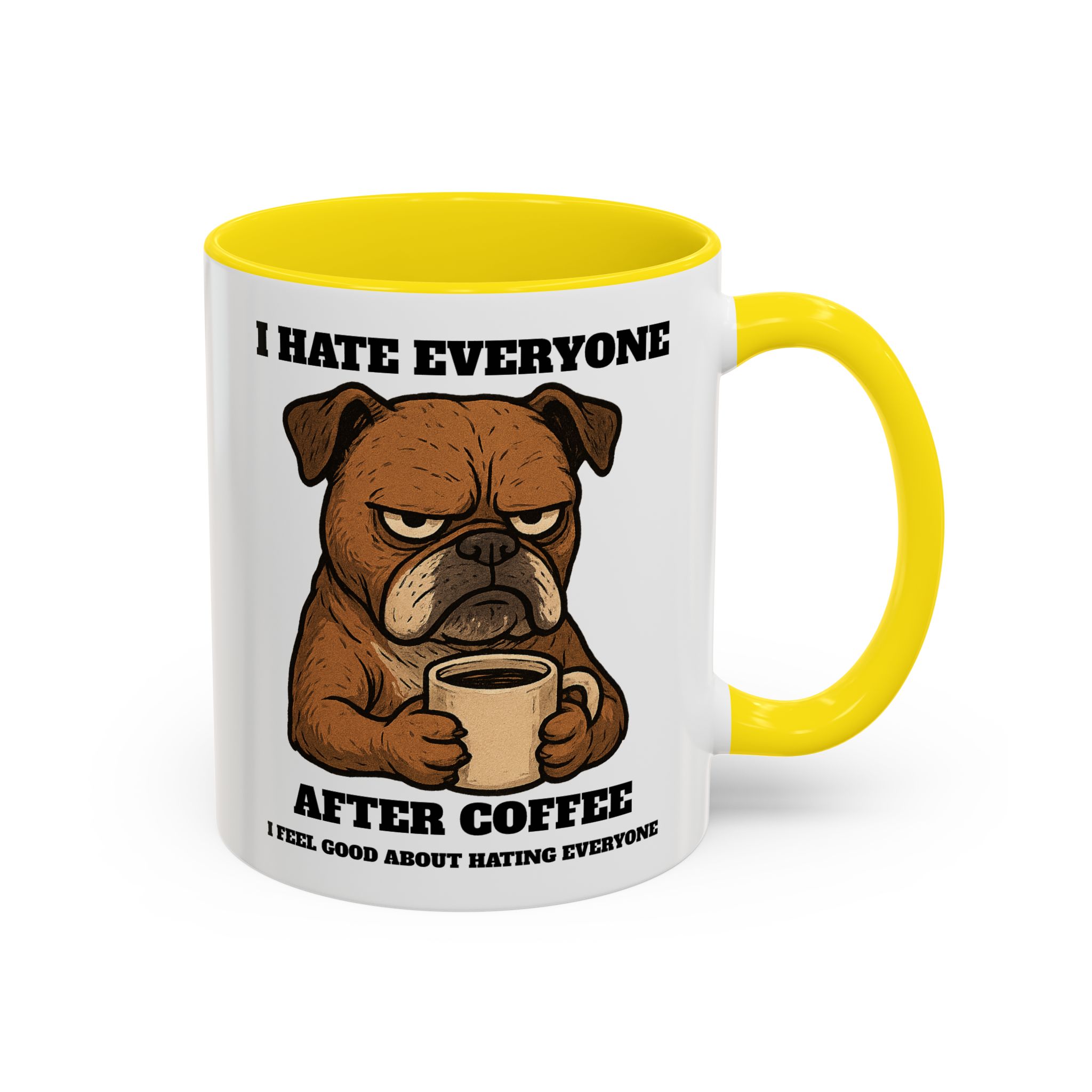 Grumpy Bull Dog – Animal and Coffee Lovers Funny “I Hate - view 57