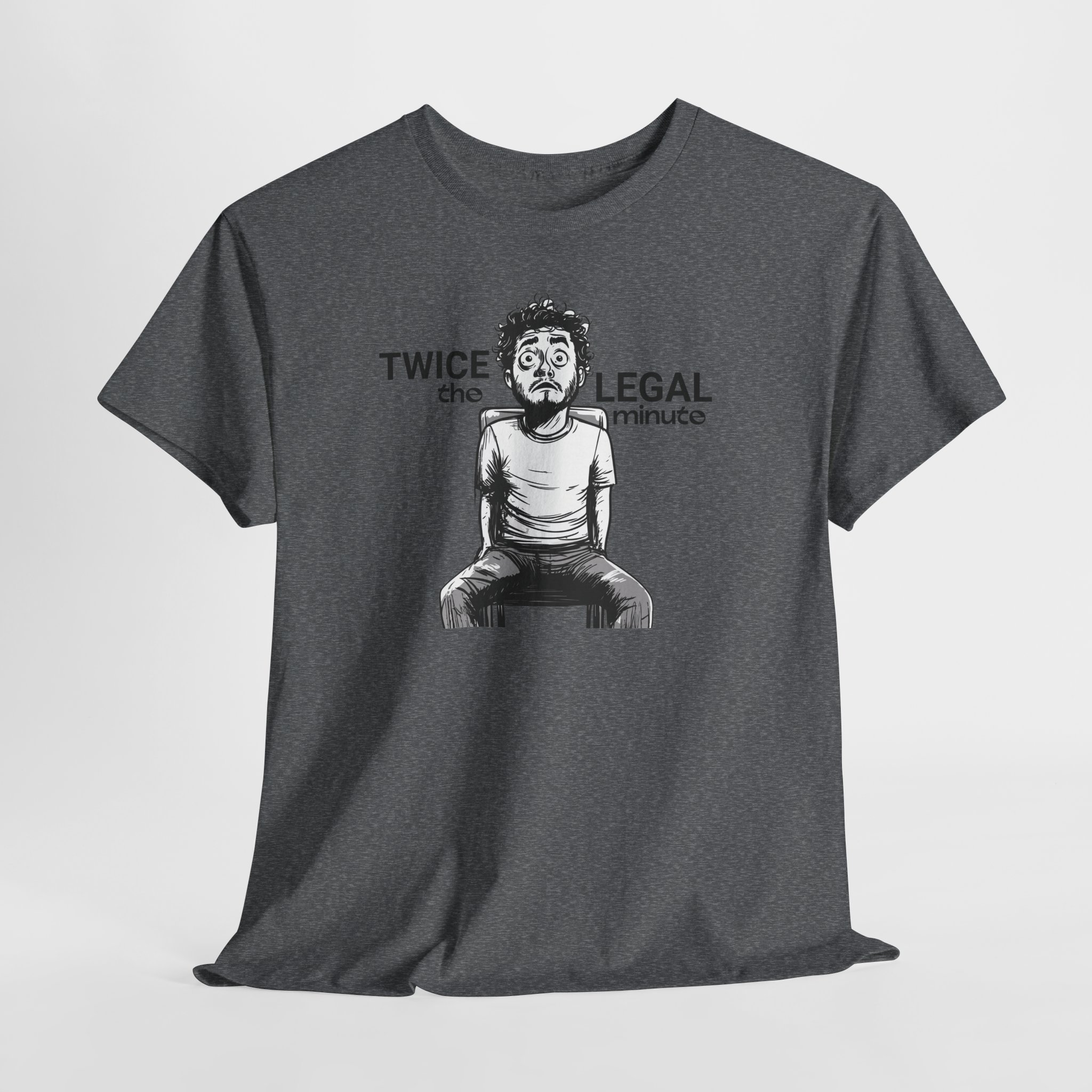 Twice the Legal Minute - Funny Meme Video T-Shirt | DTF Print | S-5XL | 7 Colors - Image 7