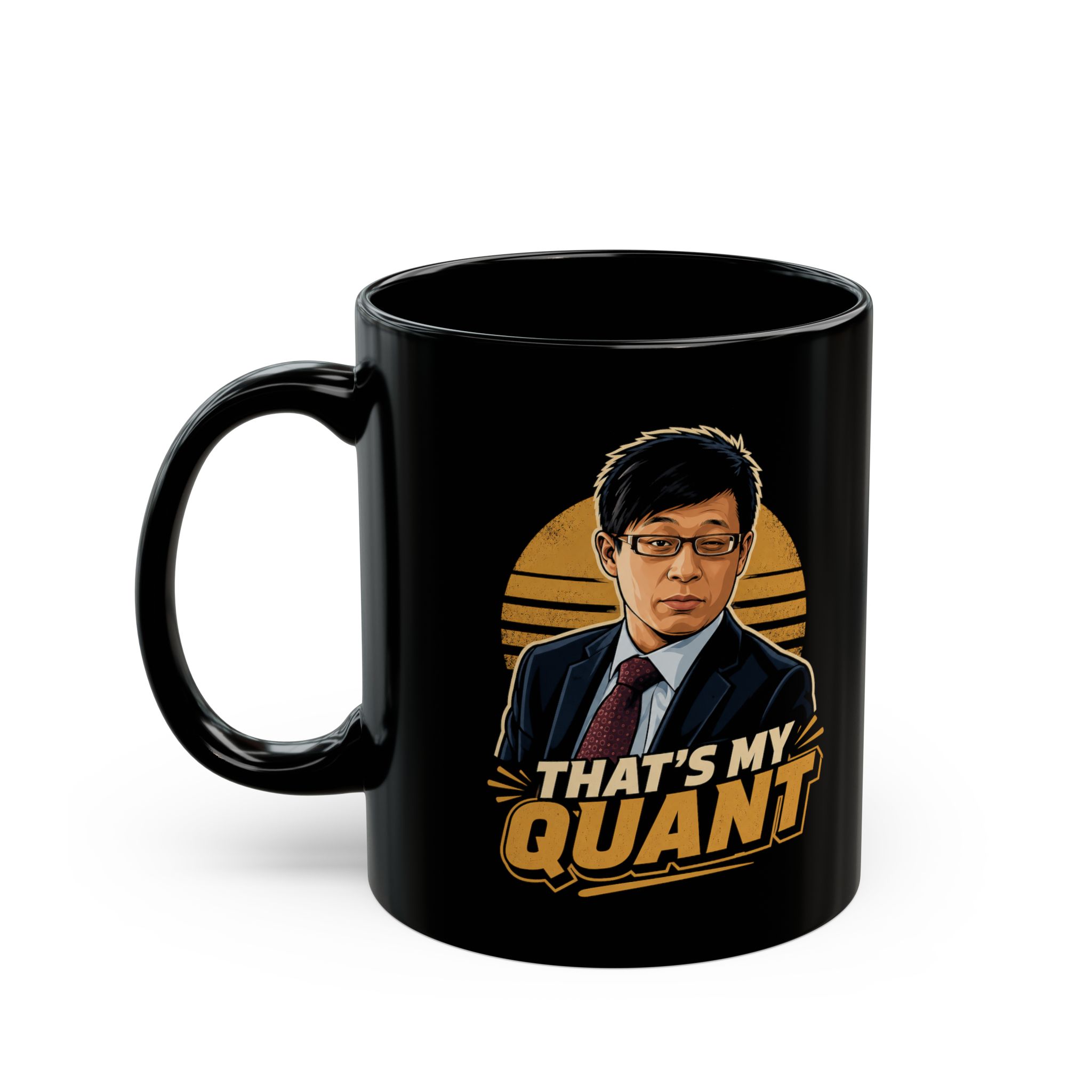 That’s My Quant Funny Finance Movie Mug 11oz 15oz Big - view 7