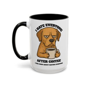 Lab Labridore – Animal and Coffee Lovers Funny “I Hate Everyone” Mug 11oz 15oz