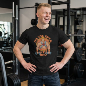 He Man Do You Even Lift Bro – Workout Funny 80s Gym  – Premium Heavy Cotton Tee