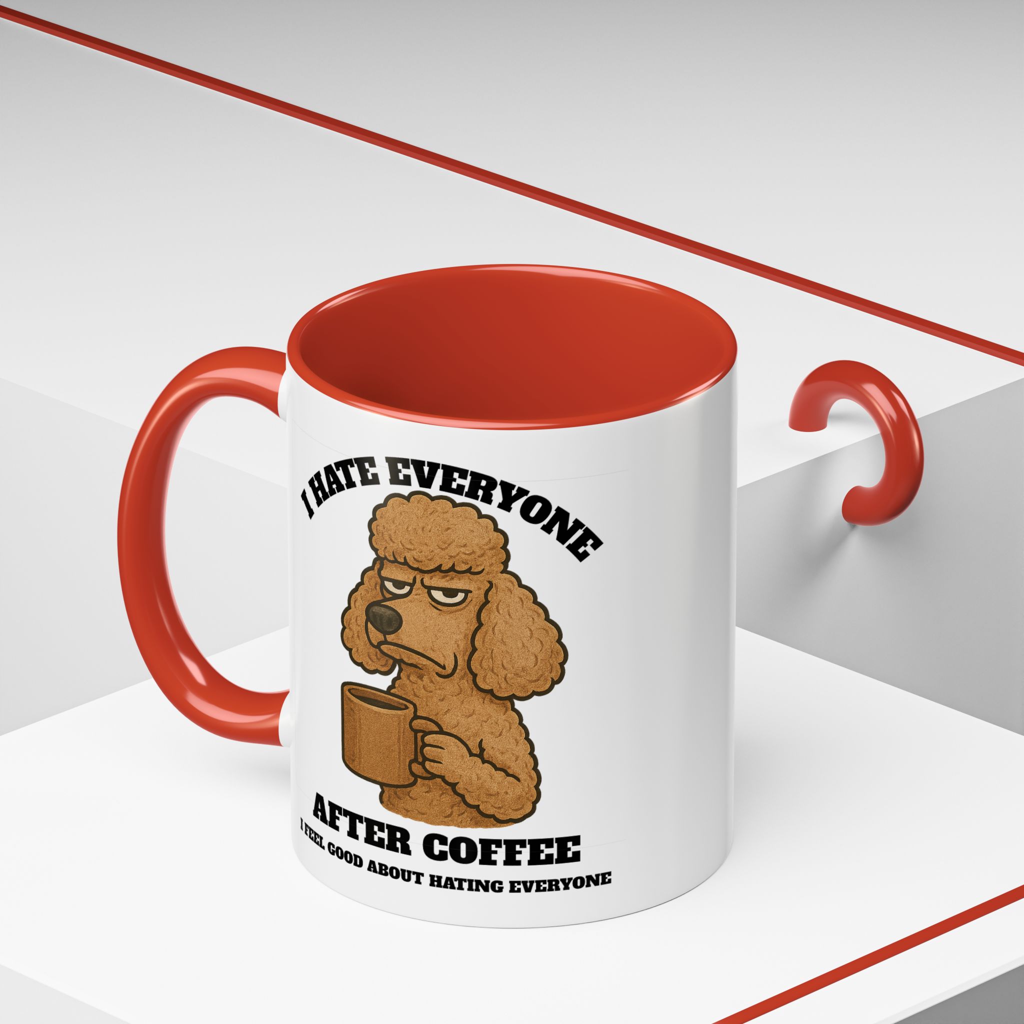 Poodle – Animal and Coffee Lovers Funny “I Hate Everyone” - view 25