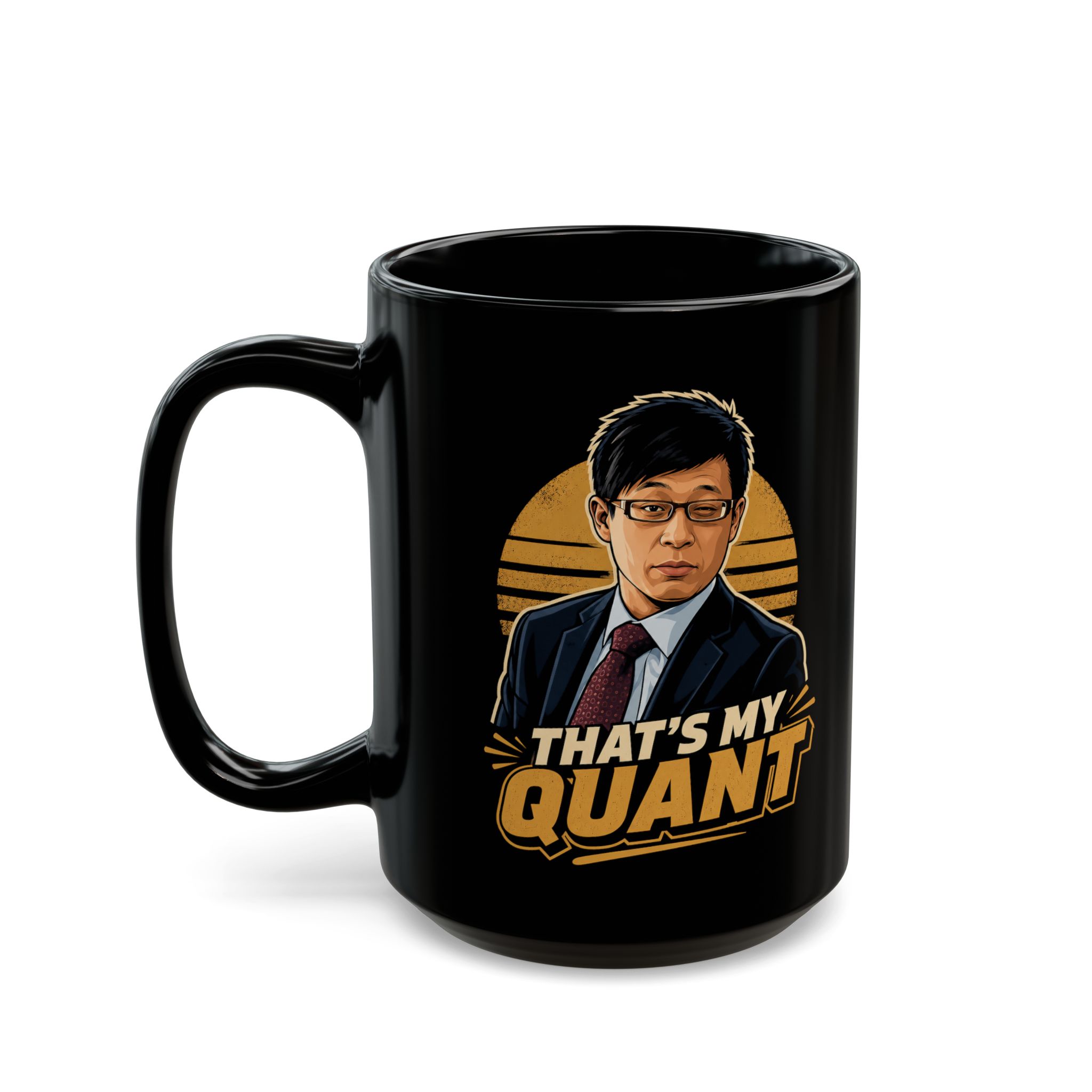 That’s My Quant Funny Finance Movie Mug 11oz 15oz Big - view 4