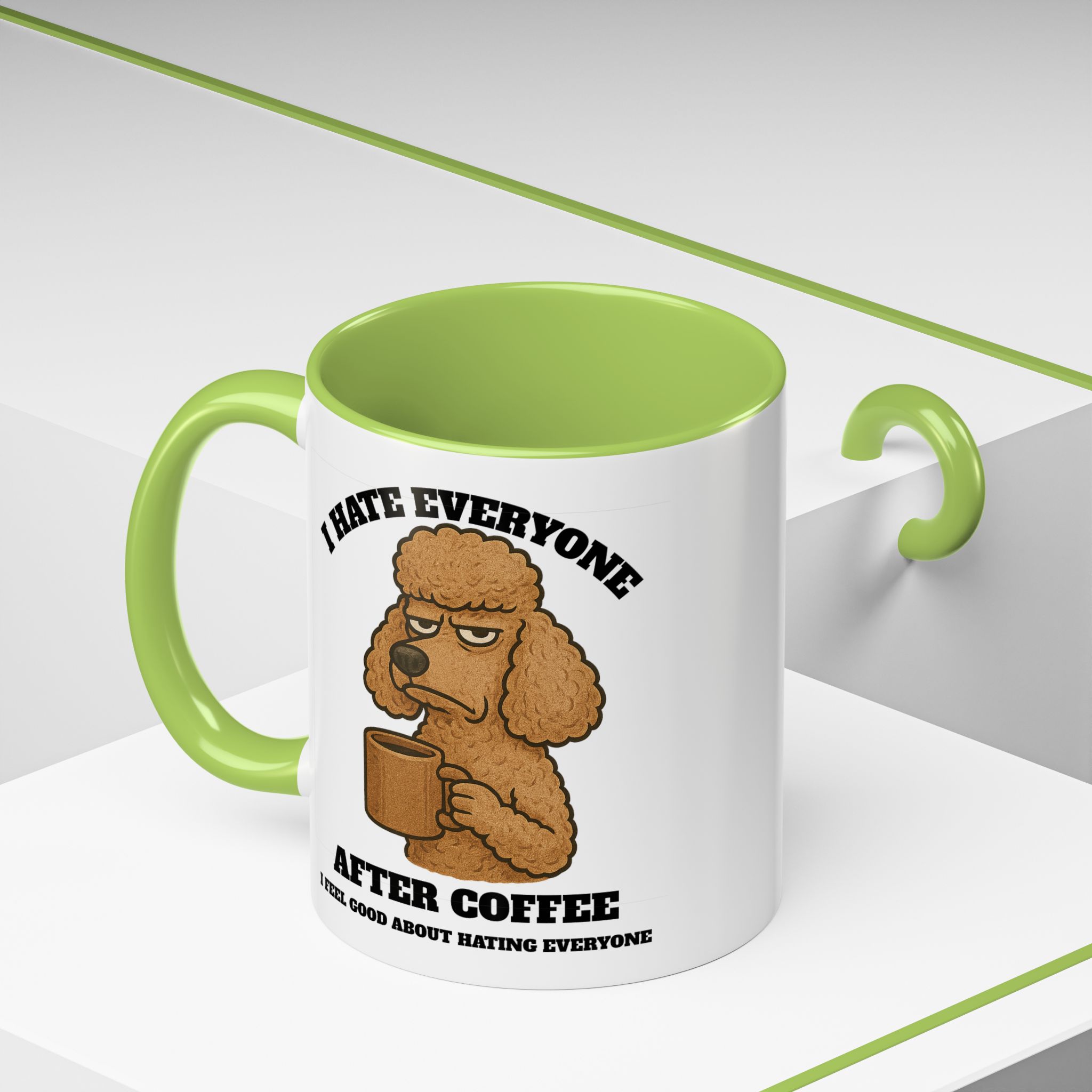 Poodle – Animal and Coffee Lovers Funny “I Hate Everyone” - view 65