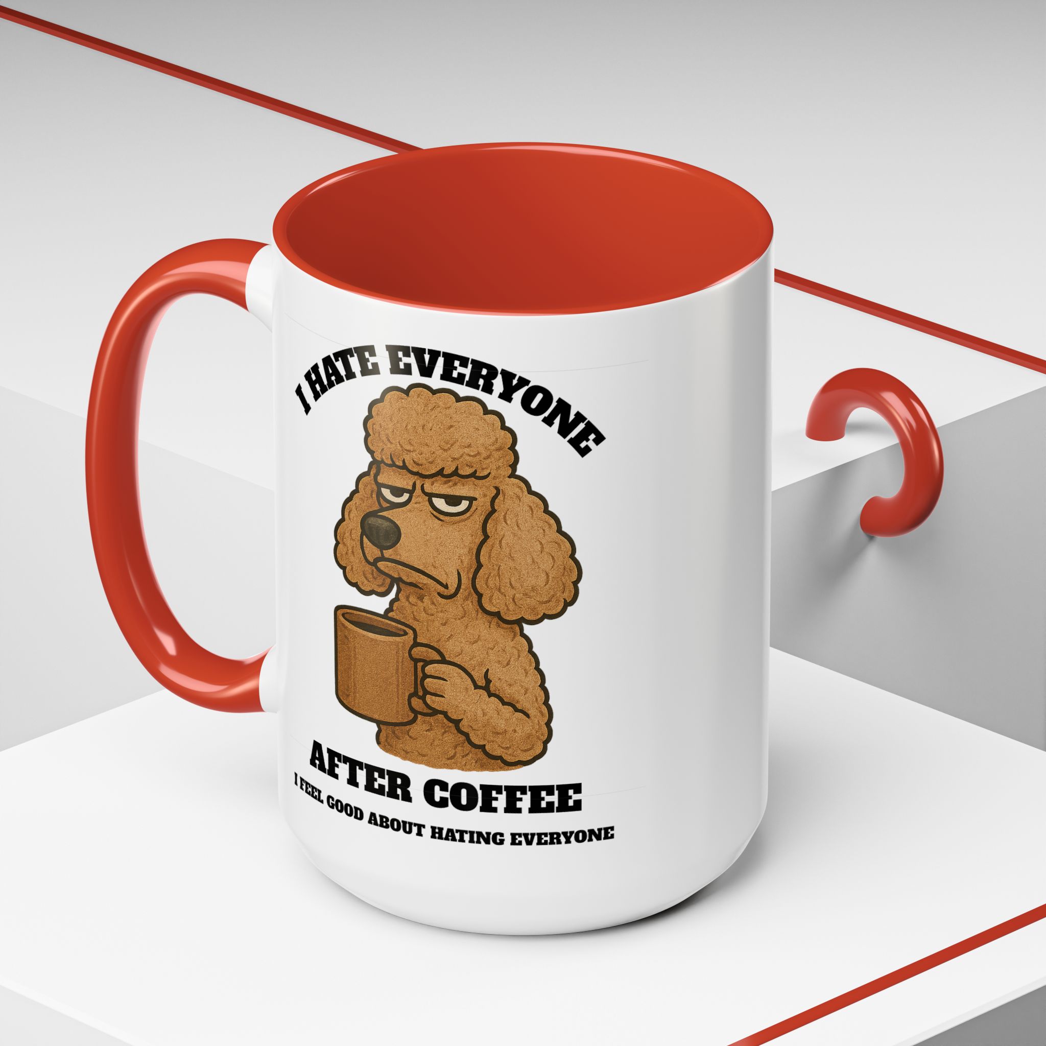 Poodle – Animal and Coffee Lovers Funny “I Hate Everyone” - view 40