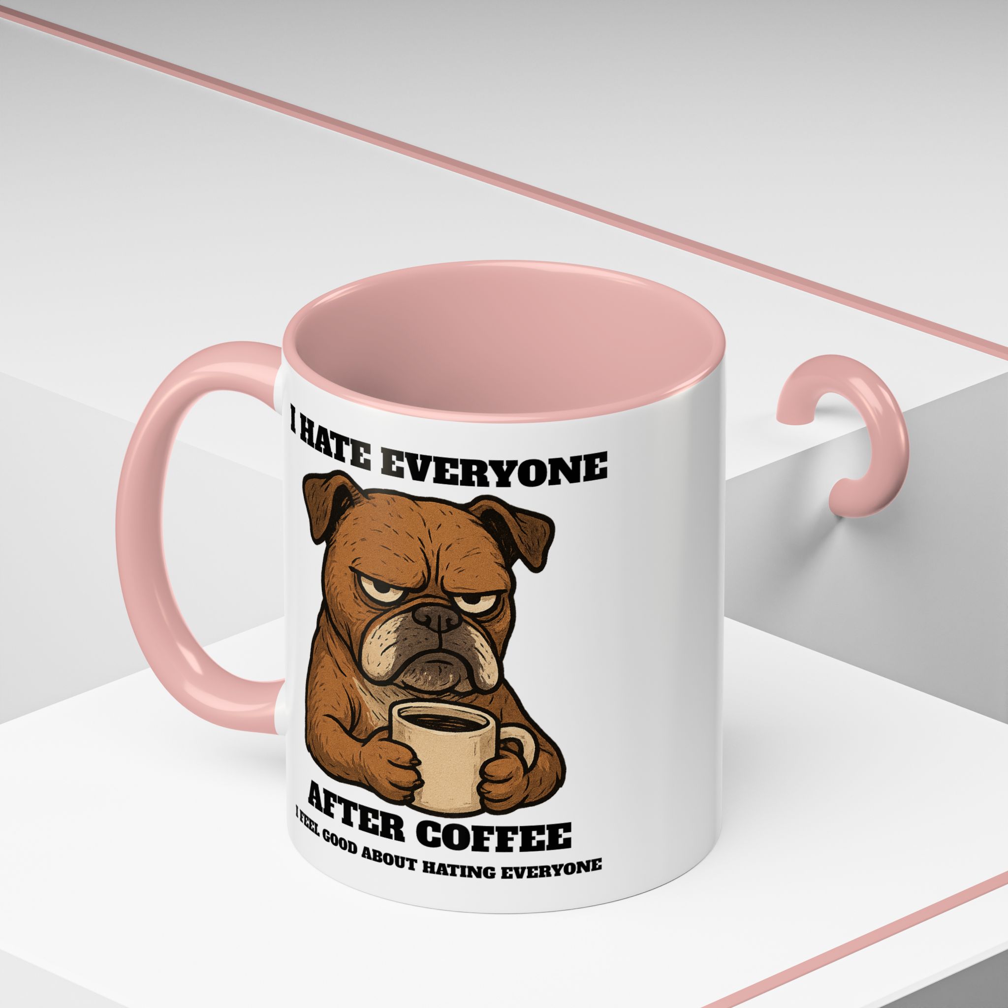 Grumpy Bull Dog – Animal and Coffee Lovers Funny “I Hate - view 20