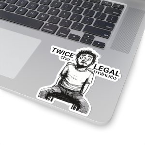 Twice the Legal Minute Vinyl Sticker – Funny Meme Drinking Humor Multiple Sizes