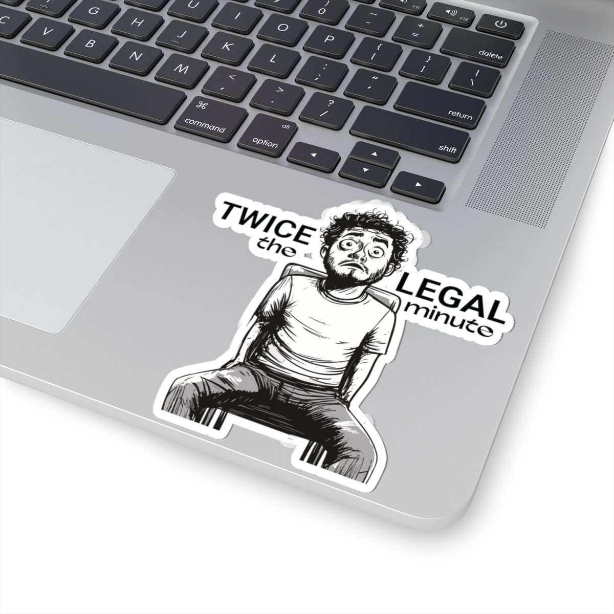 Twice the Legal Minute Vinyl Sticker – Funny Meme Drinking Humor Multiple Sizes
