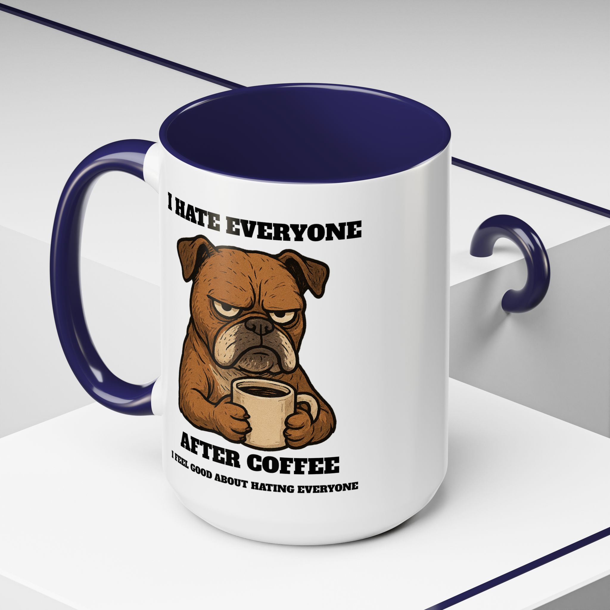 Grumpy Bull Dog – Animal and Coffee Lovers Funny “I Hate - view 30